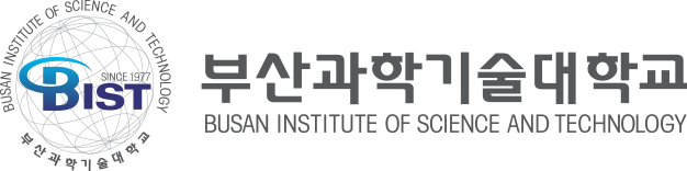 부산과학기술대학교 - BUSAN INSTITUTE OF SCIENCE AND TECHNOLOGY